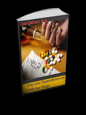 cover image of Stop your Dependence on Addictive Drugs